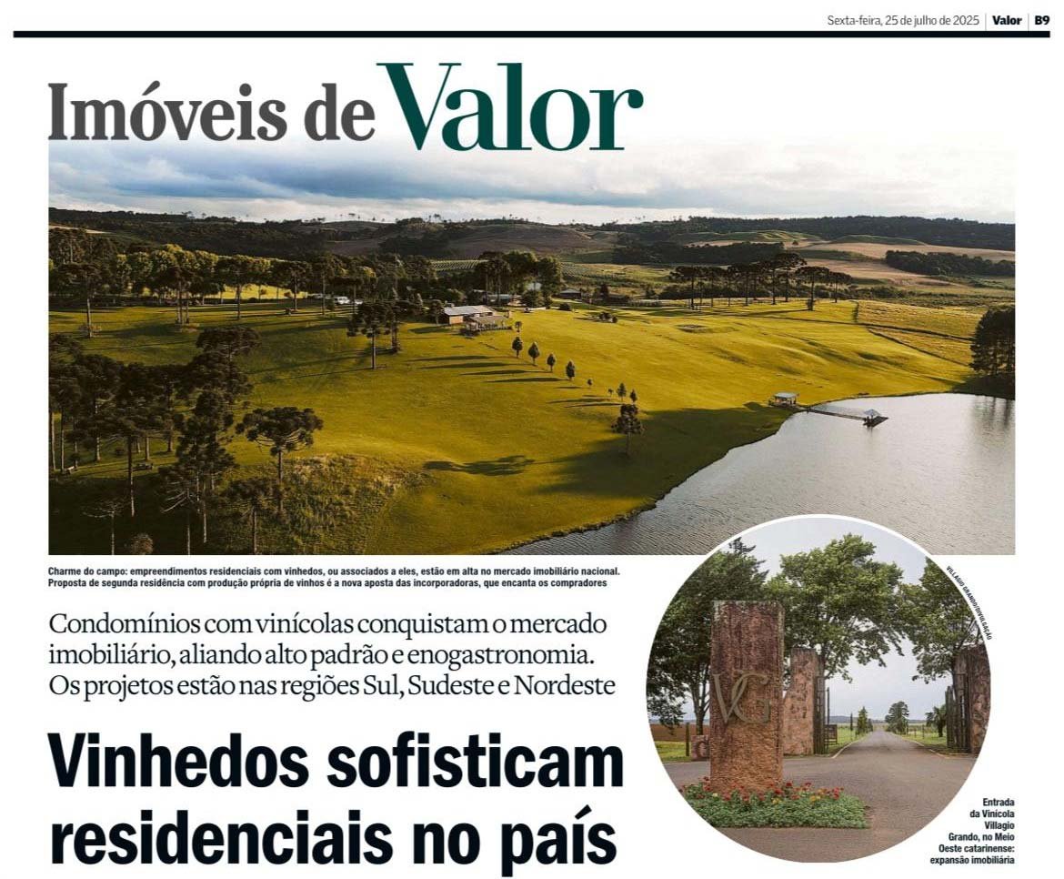 Matéria do jornal Valor Econômico sobre condomínios vinícolas